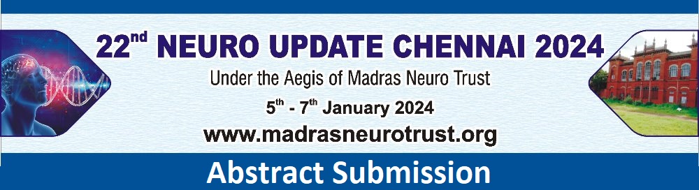 NEURO UPDATE CHENNAI ABSTRACT SUBMISSION