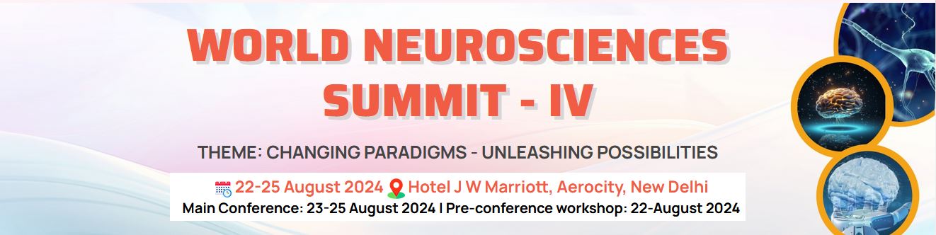 World Neurosciences Summit - IV